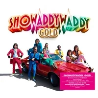 Gold | Showaddywaddy