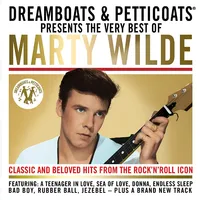 Dreamboats & Petticoats Presents the Very Best of Marty Wilde | Marty Wilde