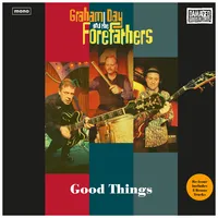 Good Things | Graham Day & the Forefathers