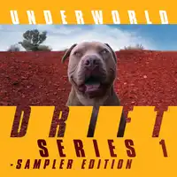 DRIFT Series 1 - Sampler Edition | Underworld