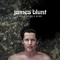 Once Upon a Mind | James Blunt