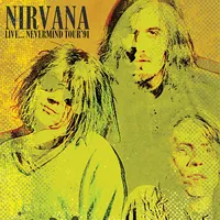 Live...Nevermind Tour '91 | Nirvana