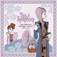Tea & Symphony: The English Baroque Sound 1968-1974 | Various Artists