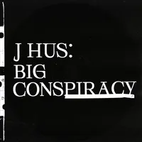 Big Conspiracy (RSD 2020) | J Hus