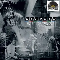Not Fit for Broadcasting: Live at the BBC (RSD 2020) | Refused