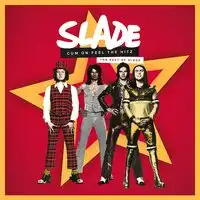 Cum On Feel the Hitz: The Best of Slade | Slade