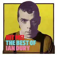Hit Me! The Best of Ian Dury | Ian Dury