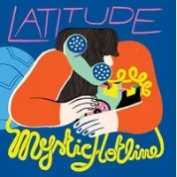 Mystic Hotline | Latitude