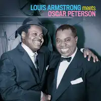 Louis Armstrong Meets Oscar Peterson | Louis Armstrong & Oscar Peterson