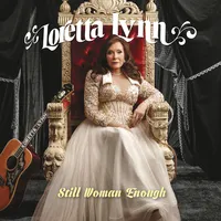 Still Woman Enough | Loretta Lynn