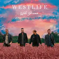 Wild Dreams | Westlife