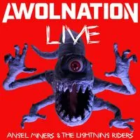 Angel Miners & the Lightning Riders - Live from 2020 (RSD 2021) | AWOLNATION