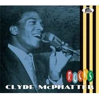 Clyde McPhatter Rocks | Clyde McPhatter