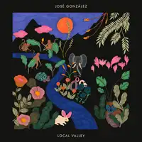 Local Valley | José González