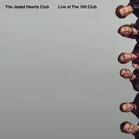 Live at the 100 Club (RSD 2021) | The Jaded Hearts Club