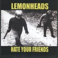 Hate Your Friends (RSD 2021) | The Lemonheads