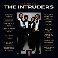 The Best of the Intruders | The Intruders