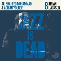 Jazz Is Dead - Volume 8 | Brian Jackson, Ali Shaheed Muhammad & Adrian Younge