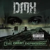 The Great Depression | DMX