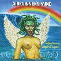 A Beginner's Mind | Sufjan Stevens & Angelo De Augustine