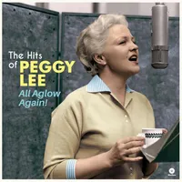 All Aglow Again! The Hits of Peggy Lee | Peggy Lee