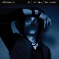 Sad and Beautiful World | Jesse Malin