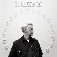 The Million Things That Never Happened | Billy Bragg