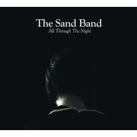 All Through the Night (Heavyweight) Vinyl With Sticker [LRS 2021] | The Sand Band