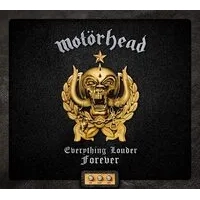 Everything Louder Forever: The Very Best of Motörhead | Motörhead