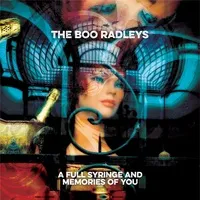 A Full Syringe and Memories of You (RSD Black Friday 2021) | The Boo Radleys