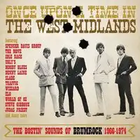 Once Upon a Time in the West Midlands: The Bostin' Sounds of Brumrock 1966-1974 | Various Artists