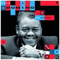 Rock and Rollin' | Fats Domino