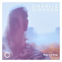 Hope Is a Drug | Charlie Simpson