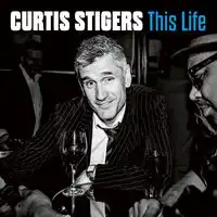 This Life | Curtis Stigers