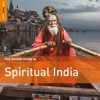 The Rough Guide to Spiritual India | Various Artists