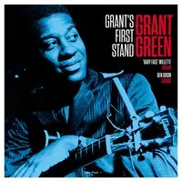 Grant's First Stand | Grant Green