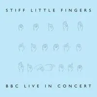 BBC Live in Concert (RSD 2022) | Stiff Little Fingers
