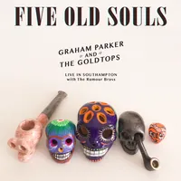 Five Old Souls (RSD 2022) | Graham Parker and The Goldtops