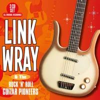 Link Wray & the Rock 'N' Roll Guitar Pioneers | Link Wray