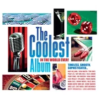 The Coolest Album in the World Ever! | Various Artists