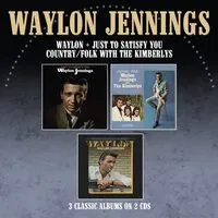 Just to Satisfy You/Country Folk With the Kimberlys/Waylon | Waylon Jennings