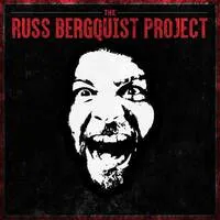 Russ Bergquist Project | Russ Bergquist