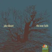 The New Faith | Jake Blount