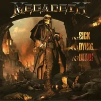 The Sick, the Dying... And the Dead | Megadeth