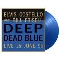 Deep Dead Blue: Live 25 June 95 | Elvis Costello and Bill Frisell