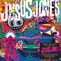 Zeroes and Ones: The Best of Jesus Jones | Jesus Jones