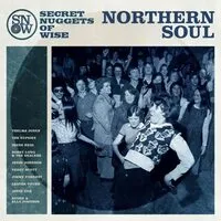 Secret Nuggets of Wise Northern Soul | Various Artists
