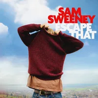 Escape That | Sam Sweeney