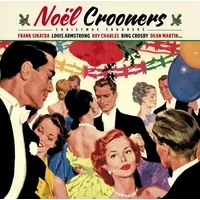 Noël Crooners: Christmas Crooners | Various Artists