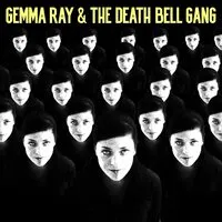 Gemma Ray & the Death Bell Gang | Gemma Ray